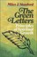 The Green Letters: Principles of Spiritual Growth by Miles J. Stanford.
