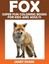 Fox Super Fun Coloring Books for Kids and Adults by Janet Evans 9781633832473