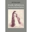 Fair Ophelia: A Life of Harriet Smithson Berlioz Peter Raby