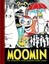 Moomin: The Complete Tove Jansson Comic Strip: Bk. 1 by Tove Jansson...