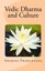 NEW Vedic Dharma and Culture by Swamini Pramananda