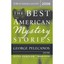 The Best American Mystery Stories 2008 Penzler, Otto (Editor)/ Pelecanos, George