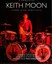 Keith Moon: There is No Substitute by Ian Snowball (Hardback, 2016)