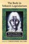 Body in Tolkien's Legendarium : Essays on Middle-Earth Corporeality, Paperbac...