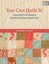 You Can Quilt It!: Stunning Free-Motion Quilting Designs Made Easy by Deborah M.