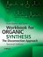 Workbook for Organic Synthesis: The Disconnection Approach by Stuart Warren.