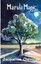 NEW Marula Magic by Jacqueline Chevalier