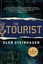 The Tourist by Olen Steinhauer.