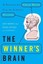 The Winner's Brain 8 Strategies Great Minds Use to Achieve Success 9780738214696