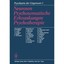 Psychiatrie Der Gegenwart: Band 1: Neurosen, Psychosomatische Erkrankungen, Psyc