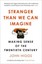 Stranger Than We Can Imagine: Making Sense of the Twentieth Century