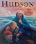 Hudson by Janice Weaver (Hardback, 2011)