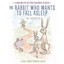 The Rabbit Who Wants to Fall Asleep: A New Way of Getting Children to Sleep...