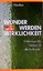 Wunder werden Wirklichkeit Erlebnisse des Herbert B., alkoholkrank Werther Buch