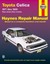 Toyota Celica RWD (71-85) Automotive Repair Manual (Haynes Automotive Repair