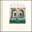 Quiet Corners of Paris: Unexpected Hideaways, Secret Courtyards, Hidden Gardens