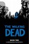The Walking Dead, Book 2 by Robert Kirkman.