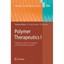 Polymer Therapeutics I: Polymers as Drugs, Conjugates and Gene Delivery Systems