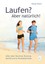 Laufen? Aber natürlich! ~ Katja Kulin ~ 9783943411201