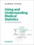 Using and Understanding Medical Statistics Matthews Farewell