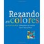 Rezando en Colores / Praying in Color: Dibujando Un Cam - Paperback NEW Sybil Ma
