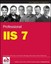 Professional IIS 7 by Ken Schaefer.