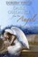 Daily Guidance from Your Angels: 365 Angelic Messages To Soothe, Heal, And