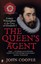 The Queen's Agent: Francis Walsingham at the Court of Elizabeth I by John...