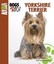 Yorkshire Terrier (Animal Planet Dogs 101) by Sandy Bergstrom Mesmer.