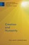 Creation and Humanity A Constructive Christian Theology for the... 9780802868558