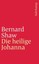 Shaw, George Bernard: Die heilige Johanna
