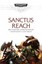 Space Marine Battles: Sanctus Reach by Ben Counter.