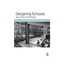 Designing Schools: Space, Place and Pedagogy by Taylor & Francis Ltd...