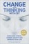 Change Your Thinking with CBT: Overcome Stress, Combat Anxiety and Improve...