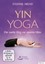 Stefanie Arend - Yin Yoga