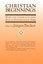 Christian Beginnings: Word and Community from Jesus to Post-Apostolic Times by J