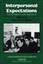 Interpersonal Expectations: Theory, Research and Applications (Studies in