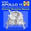 Apollo 11 Manual: An Insight into the Hardware from the First Manned Mission...