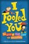 NEW I Fooled You: Ten Stories of Tricks, Jokes and Switcheroos