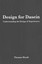Design for Dasein: Understanding the Design of Experiences by Thomas Wendt...
