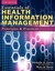 Essentials of Health Information Management: Principles and Practices, Bowie, Ma