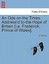 An Ode on the Times. Address'd To-The Hope of Britain [I.E. Frede by Anonymous