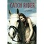 Catch Rider - Paperback NEW Jennifer H Lyne 1 Jun. 2014
