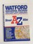 WATFORD Street A to Z Street Atlas 2007 edition Street Maps Atlases Geographers