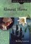 Almost Home A Story Based on the Life of the Mayflower's Mary C... 9780802436375