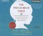 The Whole-Brain Child: 12 Revolutionary Strategies to Nurture Your Child's...