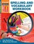 NEW Excel Advanced Skill - Spelling and Vocabulary Workbook Year 3 By Alan Horsf