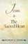 Jesus & the Sacred Heart by Dow, Robin L. -Paperback