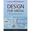 Design for Media: A Handbook for Students and Professionals in Journalism, PR, a