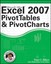 Excel 2007 PivotTables and PivotCharts (Mr. Spreadsheet's Bookshelf).